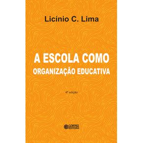 A-escola-como-organizacao-educativa--uma-abordagem-sociologica