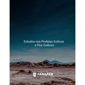 Estudos-Nos-Profetas-Exilicos-E-Pos-Exilicos-|-Fabapar