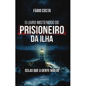 O-Livro-Misterioso-do-Prisioneiro-da-Ilha--Celas-que-a-gente-nao-ve