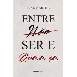 Entre-Nao-ser-e-Querer-ser