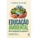 Educacao-ambiental-nos-pressupostos-da-Agenda-21:-Para-alem-das-acoes-do-individuo-e-da-escola