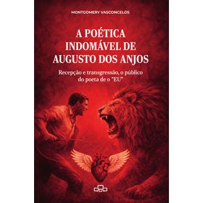 A-poetica-indomavel-de-Augusto-dos-Anjos:-Recepcao-e-transgressao,-o-publico-do-poeta-de-O-Eu