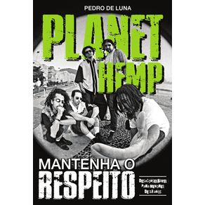 Planet-Hemp-mantenha-o-respeito--2a-edicao