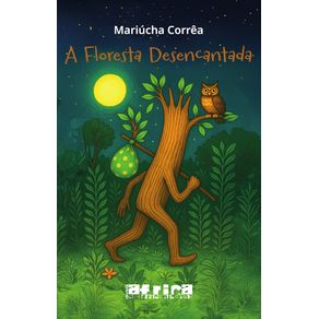 A-floresta-desencantada