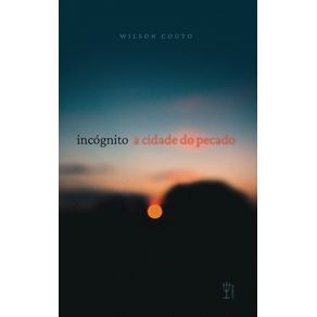 Incognito--A-Cidade-do-Pecado