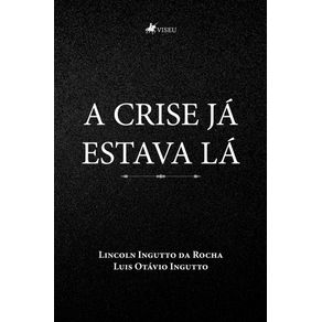 A-Crise-Ja-Estava-La