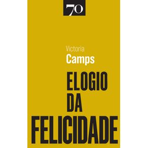 Elogio-da-felicidade