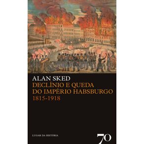 Declinio-e-queda-do-Imperio-Habsburgo