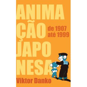 Animacao-japonesa--de-1907-ate-1999