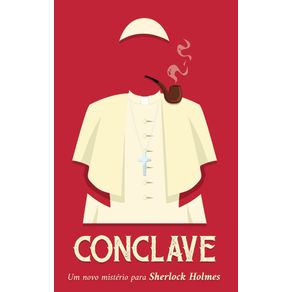 Conclave--Um-novo-misterio-para-Sherlock-Holmes-