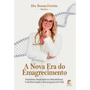 A-Nova-Era-do-Emagrecimento:-Peptideos-Moduladores-Metabolicos,-Transformacao-e-Reconquista-da-Vida