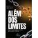 Alem-dos-Limites--como-a-superacao-do-medo-impulsiona-o-sucesso
