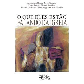 O-que-eles-estao-falando-da-igreja