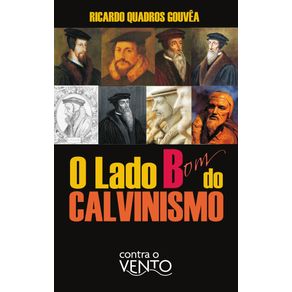 O-Lado-Bom-do-Calvinismo