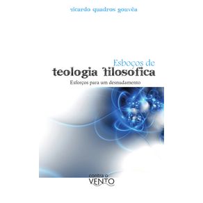 Esbocos-de-Teologia-Filosofica:-Esforcos-para-um-desnudamento