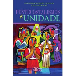 Pentecostalismos-e-Unidade
