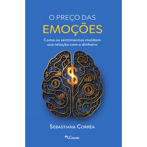O-preco-das-emocoes--como-os-sentimentos-moldam-sua-relacao-com-o-dinheiro