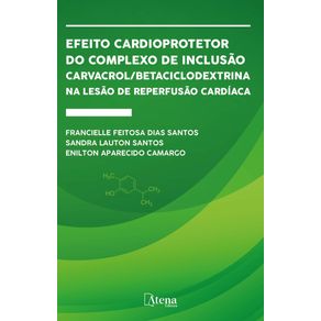 Efeito-cardioprotetor-do-complexo-de-inclusao-Carvacrol/?-Ciclodextrina-na-lesao-de-reperfusao-cardiaca