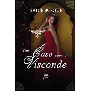 Um-Caso-com-o-Visconde-(Acordos-Necessarios-Livro-5)