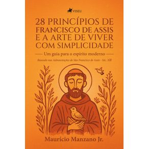 28-Principios-de-Francisco-de-Assis-e-a-Arte-de-Viver-com-Simplicidade