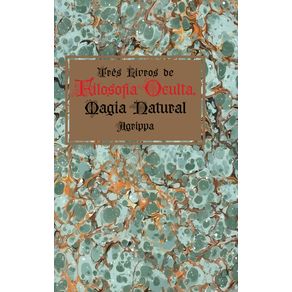 Tres-Livros-de-Filosofia-Oculta--Livro-I---Magia-Natural