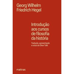 Introducao-aos-cursos-de-filosofia-da-historia---Traducao-apresentacao-e-notas-de-Oliver-Tolle