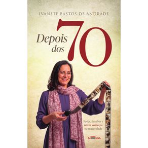 Depois-dos-70--Licoes-desafios-e-novos-comecos-na-maturidade