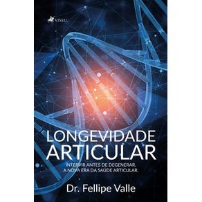 Longevidade-Articular-Intervir-antes-de-degenerar.-A-nova-era-da-saude-articular.