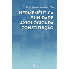 Hermeneutica-e-unidade-axiologica-da-Constituicao