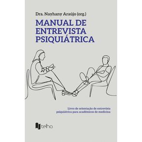 Manual-de-entrevista-psiquiatrica--livro-de-orientacao-de-entrevista-psiquiatrica-para-academicos-de-medicina