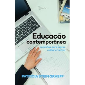 Educacao-contemporanea--caminhos-para-inovar-cuidar-e-formar