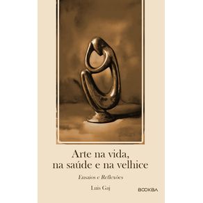 Arte-na-vida-na-saude-e-na-velhice--Ensaios---Reflexoes