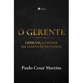 O-Gerente--Lideranca-e-Poder-em-Tempos-de-Mudanca