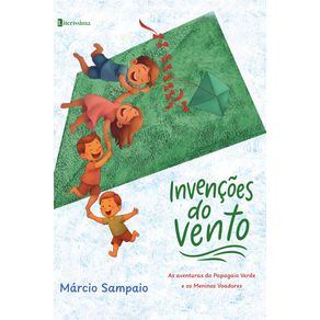 Invencoes-do-vento:-As-aventuras-do-papagaio-verde-e-os-meninos-voadores