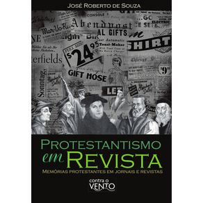 Protestantismo-em-revista--Memorias-protestantes-em-jornais-e-revistas