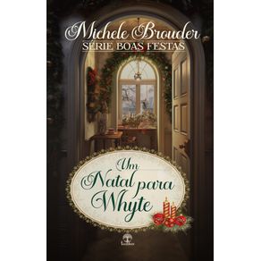 Um-Natal-para-Whyte--Boas-Festas-Livro-1-