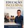 Educacao-inclusiva--Entre-o-Discurso-e--a-Pratica