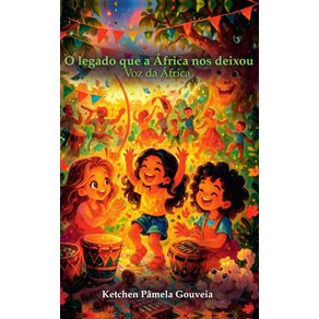 O-legado-que-a-Africa-nos-Deixou:-A-voz-da-Africa