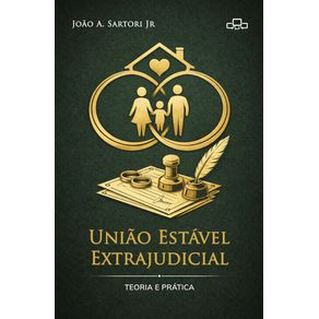 Uniao-estavel-extrajudicial--teoria-e-pratica