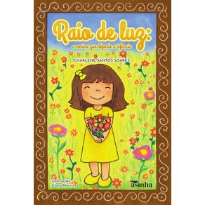 Raio-de-luz--a-menina-que-defende-a-infancia