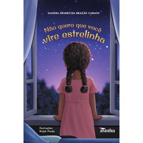 Nao-quero-que-voce-vire-estrelinha