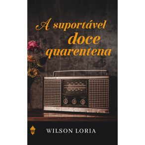 A-suportavel-doce-quarentena