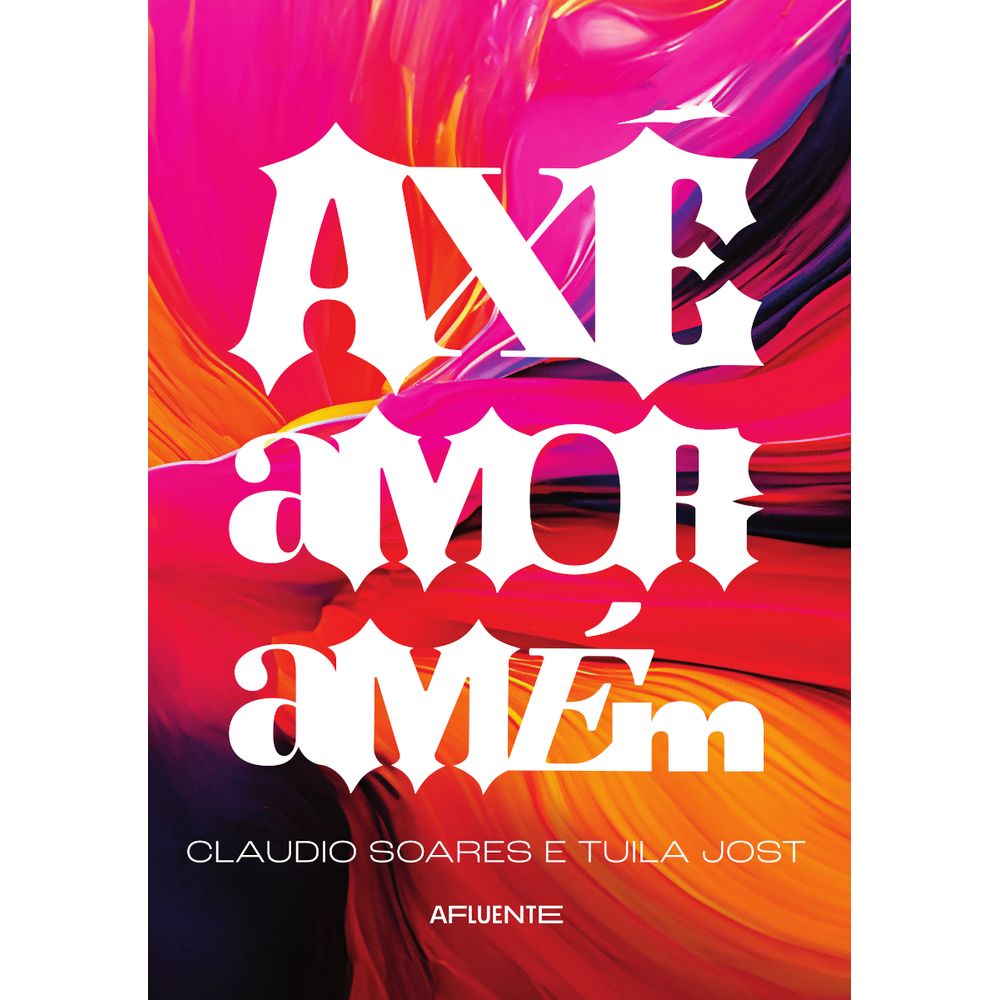 Axé Amor Amém - umlivro