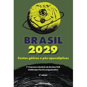 Brasil-2029:-Contos-goticos-e-pos-apocalipticos