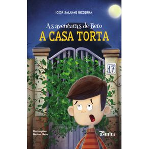 As-aventuras-de-Beto:-A-casa-torta