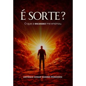 E-sorte--O-que-a-escassez-me-ensinou