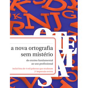 A-nova-ortografia-sem-misterio--Do-ensino-fundamental-ao-uso-profissional