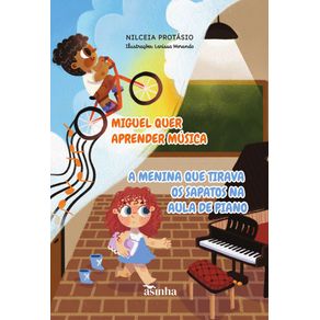 Miguel-quer-aprender-musica--A-menina-que-tirava-os-sapatos-na-aula-de-piano