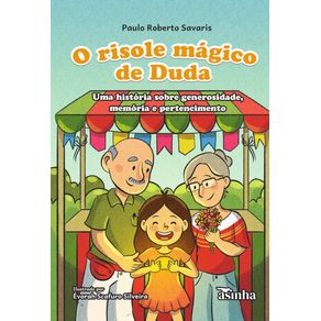 O-risole-magico-de-Duda--uma-historia-sobre-generosidade-memoria-e-pertencimento