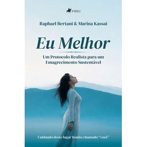 Eu-Melhor--Um-Protocolo-Realista-para-um-Emagrecimento-Sustentavel